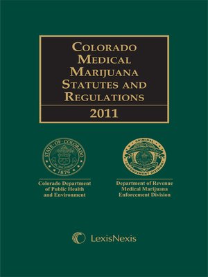 cover image of Colorado Medical Marijuana Laws and Rules
